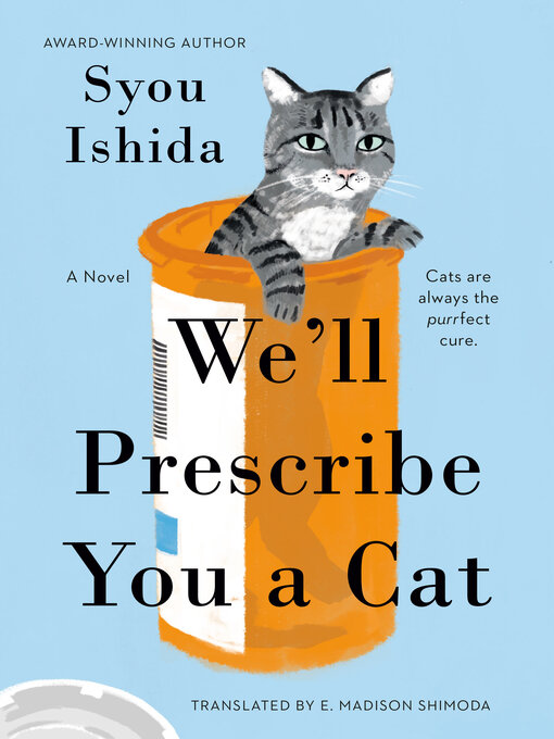 Title details for We'll Prescribe You a Cat by Syou Ishida - Wait list